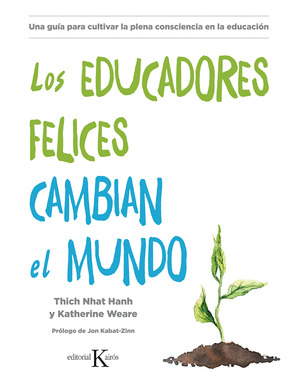 EDUCACORES FELICES CAMBIAN EL MUNDO, LOS