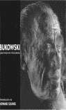 BUKOWSKI: UNA VIDA EN IMAGENES