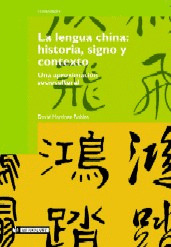 LENGUA CHINA: HISTORIA, SIGNO Y CONTEXTO