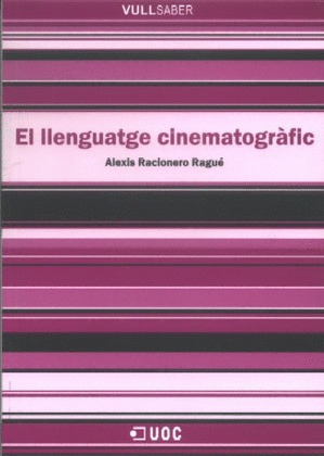 EL LLENGUATGE CINEMATOGRÀFIC