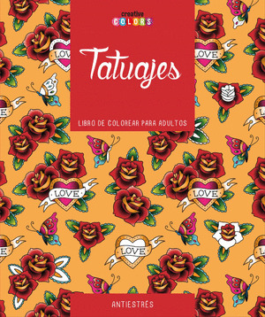 TATUAJES (CREATIVE COLORS. ANTIESTRÉS)