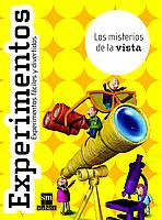 MISTERIOS DE LA VISTA, LOS -Nº4 COLEC. EXPERIMENTOS
