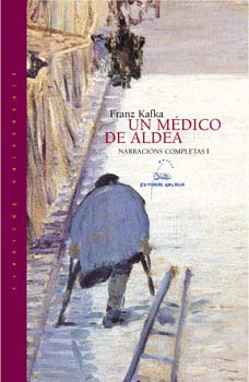 MEDICO DE ALDEA, UN (NARRACIONS COMPLETAS I)