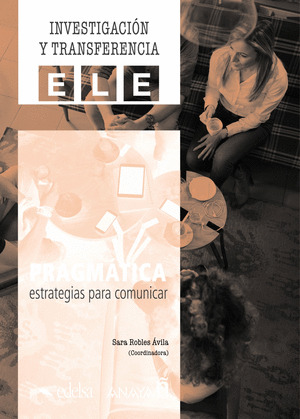 PRAGMATICA: ESTRATEGIAS PARA COMUNICAR
