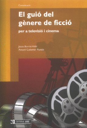 EL GUIÓ DEL GÈNERE DE FICCIÓ