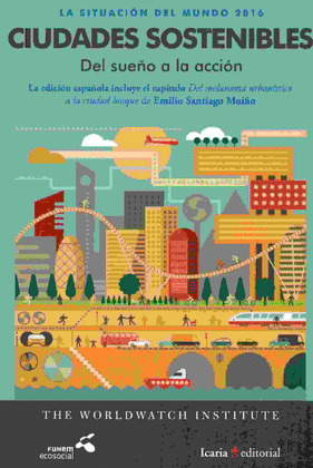 SITUACION DEL MUNDO 2016. CIUDADES SOSTENIBLE