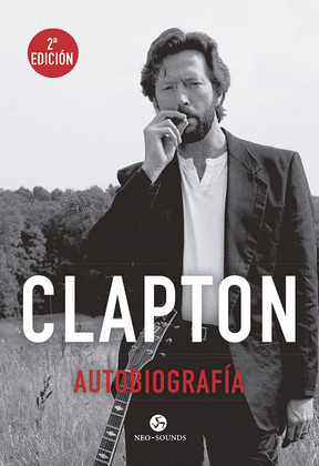 CLAPTON. AUTOBIOGRAFIA