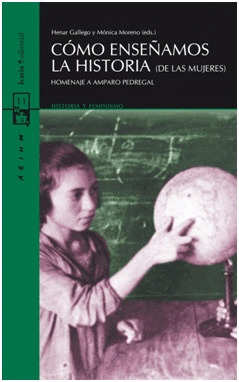 COMO ENSEÑAMOS LA HISTORIA DE LAS MUJERES