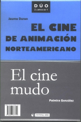 CINE DE ANIMACION NORTEAMERICANO, EL / EL CINE MUDO