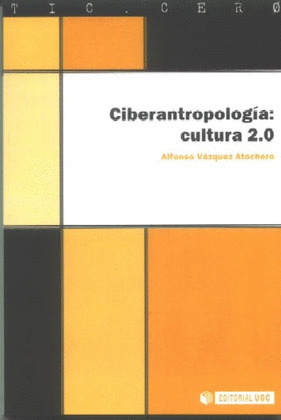 CIBERANTROPOLOGIA: CULTURA 2.0