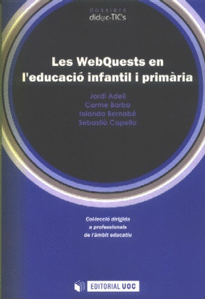 LES WEBQUEST EN L'EDUCACIÓ INFANTIL I PRIMARIA