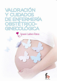 VALORACION Y CUIDADOS DE ENFERMERIA OBSTETRICO-GINECOLOGICA