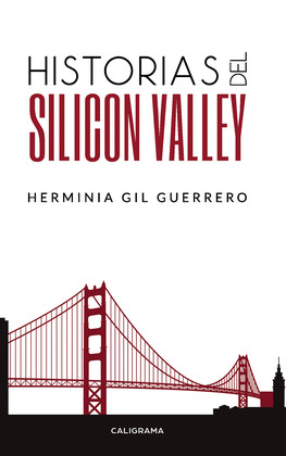 HISTORIAS DEL SILICON VALLEY
