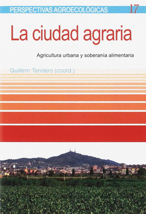 CIUDAD AGRARIA, LA