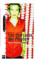 LAS DOS CARAS DEL PLAYBOY
