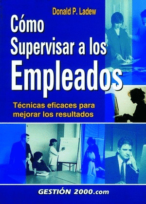 COMO SUPERVISAR A LOS EMPLEADO