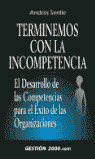 TERMINEMOS CON LA INCOMPETENCI