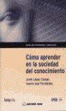COMO APRENDER EN LA SOCIEDAD DEL CONOCIMIENTO