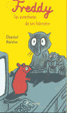 FREDDY LAS AVENTURAS DE UN HAMSTER