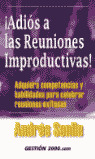 ADIOS A LAS REUNIONES IMPRODUC