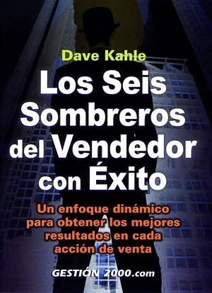 LOS 6 SOMBREROS DEL VENDEDOR C