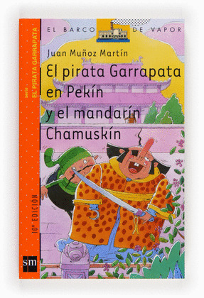 PIRATA GARRAPATA EN PEKÍN Y EL MANDARÍN CHAMUSKÍN, EL