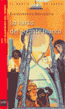 LA HUIDA DEL GIGANTE BLANCO