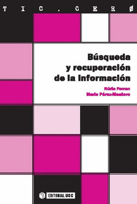 BÚSQUEDA Y RECUPERACIÓN DE LA INFORMACIÓN
