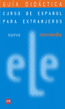 NUEVO ELE (N.INTERMEDIO). G.DIDACTICA (CURSO ESPAÑ