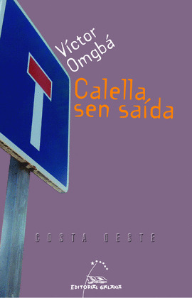 CALELLA SEN SAIDA. O DILEMA DUN EMIGRANTE