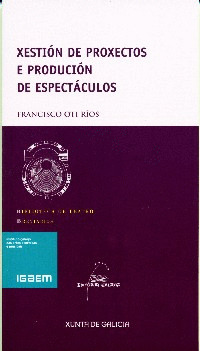 XESTION DE PROXECTOS E PRODUCION DE ESPECTACULOS