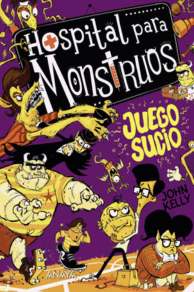 JUEGO SUCIO (HOSPITAL PARA MONSTRUOS)