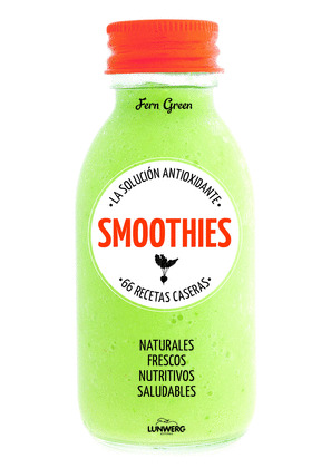 SMOOTHIES. LA SOLUCIÓN ANTIOXIDANTE