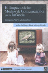 EL IMPACTO DE LOS MEDIOS DE COMUNICACIÓN EN LA INFANCIA