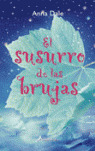 SUSURRO DE LAS BRUJAS, EL