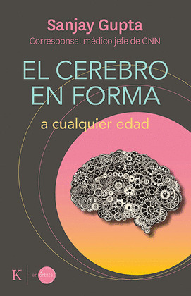 CEREBRO EN FORMA, EL (A CUALQUIER EDAD)