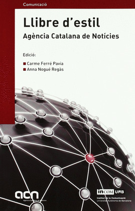 LLIBRE D'ESTIL DE L'AGENCIA CATALANA DE NOTICIES