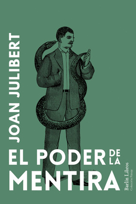 PODER DE LA MENTIRA, EL