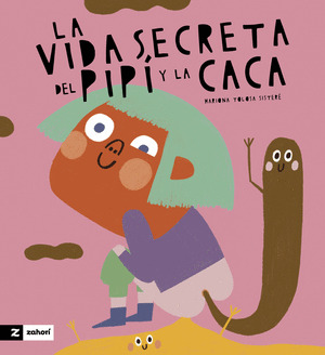 VIDA SECRETA DE LA CACA Y EL PIPÍ, LA