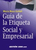 GUIA DE LA ETIQUETA SOCIAL Y EMPRESARIAL
