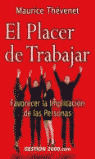EL PLACER DE TRABAJAR