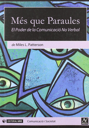 MÉS QUE PARAULES. EL PODER DE LA COMUNICACIÓ NO VERBAL