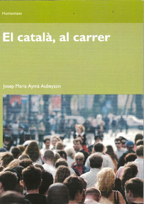 EL CATALA, AL CARRER