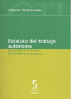 ESTATUTO DEL TRABAJO AUTONOMO, LEY 20/2007, DE 11 DE JULIO Y REAL DECRETO 197/20