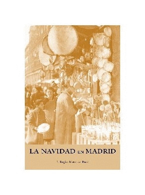 NAVIDAD EN MADRID, LA