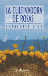 LA CULTIVADORA DE ROSAS