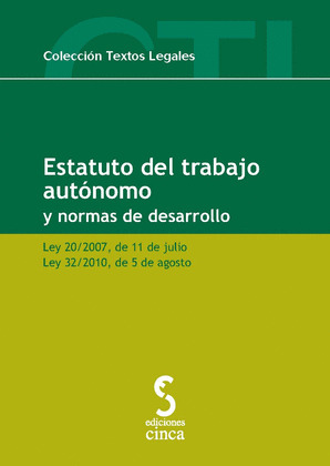 ESTATUTO DEL TRABAJADOR AUTONOMO Y NORMAS DE DESARROLLO