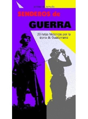 SENDEROS DE GUERRA