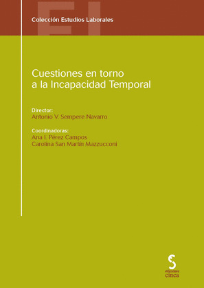 CUESTIONES EN TORNO A LA INCAPACIDAD TEMPORAL