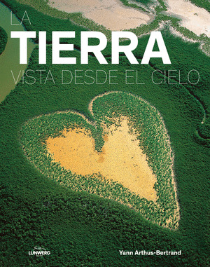TIERRA VISTA DESDE EL CIELO, LA (EDICION ACTUALIZADA)